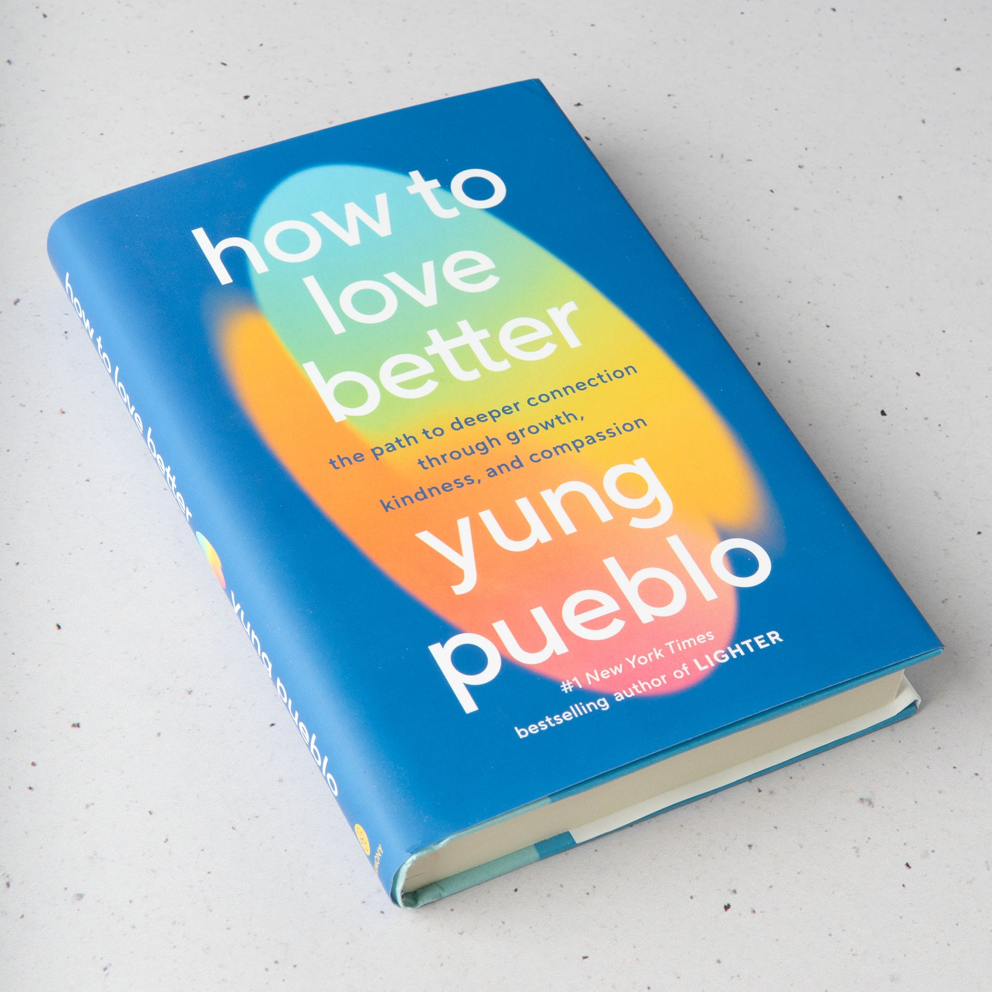 How to Love Better